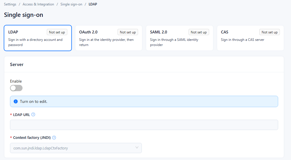 Single sign-on page with the LDAP, OAuth 2.0, SAML 2.0 and CAS cards, each showing Not set up, and the LDAP settings below